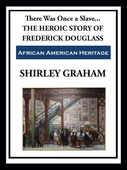 Title details for There Was Once a Slave by Shirley Graham - Available